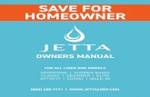 SAVE FOR HOMEOWNER - jettacorp.com · 3. The motor is supplied with a 30”, 14-gauge U.L. approved pigtail. This pigtail is installed at the manufacturer’s facility and is factory