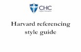 Harvard referencing style guide - chc.edu.au · This guide is based on an Australian style manual (AGPS style) now revised by Snooks & Co, 2002. Keep in mind the following points: