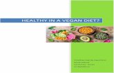 HEALTHY IN A VEGAN DIET? · Cristina García Guerrero Healthy in a Vegan Diet? 5 INDEX 1. INTRODUCTION 6 2. VEGANISM 8 3. HISTORY OF VEGANISM 9 4. MYTHS ABOUT VEGANISM 12