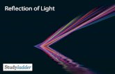 Reflection of Light - Studyladder · When light shines on a surface it is re˜ected in a certain way. The angle of the incoming light is equal to the angle of the light leaving the