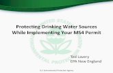 Protecting Drinking Water Sources While Implementing Your ...€¦ · Protecting Drinking Water Sources While Implementing Your MS4 Permit Author: US EPA, Region 1, Office of Ecosystem