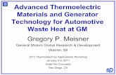Advanced Thermoelectric Materials and Generator …...Advanced Thermoelectric Materials and Generator Technology for Automotive Waste Heat at GM Gregory P. Meisner General Motors Global