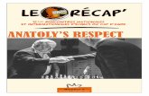 ANATOLY’S RESPECT - Capechecscapechecs.com/2017/recap/recap7.pdfKasparov doit donc utiliser des moyens dynamiques pour e viter l’apparition de de se quilibres structurels favorables