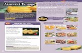 Atsuyaki Tamago, or Japanese omelet, is an essential Like gelatin, … · 2011-06-14 · Served cold, this healthy drink sends the power of agar through the body. A healthy drink