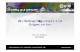 Workshop Objectives and Organisation · Marcus Engdahl ESA-ESRIN. Workshop Objectives •Provide a forum for scientific exchange and to initiate and encourage close collaboration