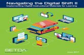 Navigating the Digital Shift II - SETDA...Navigating the Digital Shift II SETDA 1 CONTENTS ... support out of school access to ensure anytime/anywhere learning. ... program and implemented