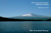 PGI Visual Fortran Release Notes - The Portland GroupWelcome to Release 2013 of PGI Visual Fortran®, a set of Fortran compilers and development tools for 32-bit and 64-bit Windows