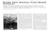 Build This Novice Four Band Vertical · 2000-05-02 · Build This Novice Four-Band Vertical Basic Amateur Radio: Putting your first amateur station together can be an expensive proposition.