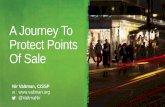 A Journey To Protect Points Of Sale - Black Hat | Home€¦ · RAM DB POS Payment Processing Host PA Server Store WÇu v W } } [ Data Center PA Client RAM DB Rest Transit Memory Where