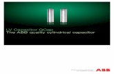 LV Capacitor QCap The ABB quality cylindrical capacitor...quality capacitor in the market. QCap elements Lifetime 15-20 years ABB PPMZ based on capacitor grade film Non-capacitor grade