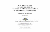 ULB-362B ULB362/PL Series Underwater Locator …...ULB-362B Underwater Locator Beacon 2 User’s Manual January 2018 Figure 1-2 Installed in Mounting Bracket External Construction