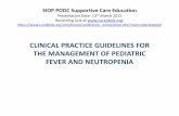 CLINICAL PRACTICE GUIDELINES FOR THE MANAGEMENT OF … · 2016-03-14 · Rejin Kebudi Turkey Physician Oncology Thomas Lehrnbecher Germany Physician Oncology Sérgio Petrilli Brazil