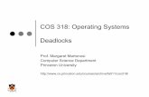COS 318: Operating Systems DeadlocksStarvation The difference between deadlock and starvation is subtle: Once a set of processes are deadlocked, there is no future execution sequence