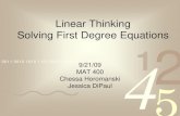 Linear Thinking Solving First Degree Equationsmath.hawaii.edu/.../Linear-FalsepositionMethod.pdf · 2014-02-21 · Linear Thinking Solving First Degree Equations 9/21/09 MAT 400 Chessa
