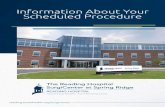 Information About Your Scheduled Procedure...Please note: One to two days before your surgery date, you will be PQVK GF QH [QWT GZCEV VKOG VQ CTTKXG 6JKU VKOG KU WUWCNN[ QPG hour before