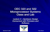 CEC 320 and 322 Microprocessor Systems Class and Labmercury.pr.erau.edu/~siewerts/cec320/documents/Lectures/... · 2019-09-17 · Lab #3 Demo Check proper wiring of +3.3V, GND, and