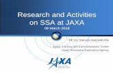 Research and Activities on SSA at JAXA Research_and...Logo Research and Activities on SSA at JAXA 08 March 2018 PE Dr. Shinichi NAKAMURA Space Tracking and Communications Center Japan