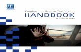 Combatting Human Trafficking HANDBOOK - ACI World Store · Combatting Human Trafficking Handbook: 1st edition 2019 ACI advances the collective interests of, and acts as the voice