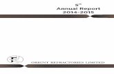 ORIENT REFRACTORIES LIMITED report_ 2014_2015.pdf · ORIENT REFRACTORIES LIMITED 5th Annual Report 1 2014-2015 NOTICE Notice is hereby given that the 5th Annual General Meeting (AGM)