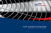 AIR CONDITIONING...ATHENA AIR | 7Domestic Here at Athena Air we offer a range of domestic air conditioning services. Comfort air conditioning Technology for the domestic market has