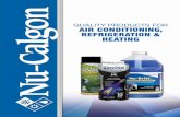 QUALITY PRODUCTS FOR AIR CONDITIONING, REFRIGERATION & … · 2020-02-11 · The most effective way to neutralize or “scavenge” acid in refrigeration and air conditioning systems.