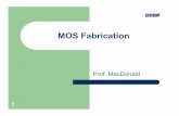 mos fabrication - UTEP · Fabrication Overview ! aim of course not to teach fabrication – simply an overview of basic steps – circuit designers need to understand process –