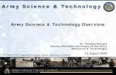 Army Science & Technology · 2018-09-20 · Army Science & Technology Dr. Thomas Russell. Deputy Assistant Secretary of the Army (Research & Technology) 21 August 2018. Army Science