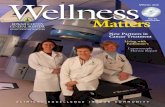 Wellness SPRING 2010 - Johns Hopkins Hospital · Wellness Mattersis published by Howard County General Hospital, a private, not-for-profit, health care provider, and a member of Johns