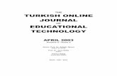 THE TURKISH ONLINE JOURNALTHE TURKISH ONLINE JOURNAL OF EDUCATIONAL TECHNOLOGY APRIL 2003APRIL 2003 Volume 2 - Issue 2 Assoc. Prof. Dr. Aytekin İşman Editor-in-Chief Prof. Dr. Jerry