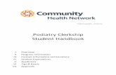 Podiatry Clerkship Student Handbook - eCommunity · 2016-08-31 · 2 I. Overview Welcome to Community Health Network’s Podiatry Student Clerkship! We are honored to have you for