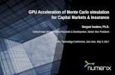 GPU Acceleration of Monte Carlo simulation for Capital ...on-demand.gputechconf.com/gtc/2017/presentation/s... · GPU Acceleration of Monte Carlo simulation for Capital Markets &