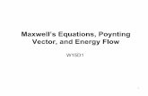 Maxwell’s Equations, Poynting Vector, and Energy …web.mit.edu/8.02t/www/mitxmaterials/Presentations/...Find the Poynting vector S(t) at P (dir. and mag.) 4. What is the flux of