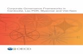 Corporate Governance Frameworks in Cambodia, …...Please cite this publication as: OECD (2019), Corporate Governance Frameworks in Cambodia, Lao PDR, Myanmar and Viet Nam. This work