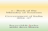 e - Book of the Ministry of Tourism Government of …tourism.gov.in/sites/default/files/E-book-of-the...The Ministry of tourism has the main objective of increasing and facilitating