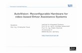 AutoVision- Reconfigurable Hardware for video-based Driver ...€¦ · a high speed FPGA implementation", 19th International Conference on Field Programmable Logic and Applications