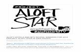 ALOFT HOTELS AND MTV REVEAL WINNERS FOR 2015 PROJECT … · 2015-09-21 · Festival Godfather ’ oSofia Wong ... Charlie McSkallywag (Solo guitar, Vocals and Harmonica), Paul Romaine