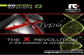 GOGREEN solutions - DE WIT datacenterkoeling · 2017-03-16 · GOGREEN solutions THE “X” REVOLUTION IN THE PRECISION AIR CONDITIONING Project X TYPE has been developed and realized