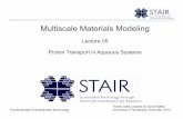 Multiscale Materials Modelingutkstair.org/clausius/docs/cbe633/pdf/Multiscale... · 2013-03-19 · Multiscale Materials Modeling Lecture 05 Proton Transport in Aqueous SystemsProton