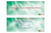 5. Micro-surfacing Presentation Doyt Bolling · Micro-surfacing 4 – 8 yrs. 3 – 5 yrs. 1 – 4 yrs. Both Slurry Seals and Micro‐Surfacing 9Outstanding bare pavement friction