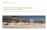 Global Mining Capability Statement 2009 - PwC€¦ · Newmont Mining OceanaGold RAG Aktiengesellschaft Rio Tinto Samco Resources Southern Copper ... miner/investor. The acquirer required
