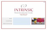 Protection Induction Course - intrinsicfs.com · 4/3/2018  · Protection Induction Course . e. Workbook . Version 2.3 April 2018 . Name Course Trainer Week Commencing . ... Anti