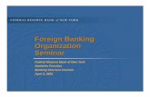Foreign Banking Organization Seminar · 2015-03-03 · 3 Package Contents Presentation Notes FR Y-7 Form, Instructions, and Glossary Tier Report Review Instructions for Foreign Banking