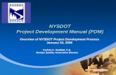 NYSDOT Project Development Manual (PDM)environment.transportation.org/pdf/context_sens_sol/ProjectDevelOVERVIEW.pdfNYSDOT Project Development Manual (PDM) Overview of NYSDOT Project