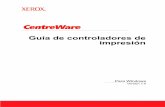 Guía de controladores de impresión - Xeroxdownload.support.xerox.com/pub/docs/WC5632_WC5638/...sistema Xerox en un entorno de red. Los controladores de CentreWare contienen diversas