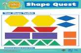 Shape Quest - PBS Kids · Shape Quest Case 3: Shapes On The Loose As you are out and about, let your child know, There are shapes on the loose everywhere! We’ve got to ﬁnd them