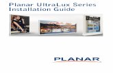 Lux Installation Guide - Planardepth of less than three inches, and has an aspect ratio of 1.77 (16:9). Each module ... Product Architecture 6 Planar UltraLux Series Installation Guide