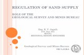 REGULATION OF SAND SUPPLY · Mines and Mineral Act No 33 of 1992 Mines and Minerals (Amendment) Act, No.66 of 2009 ACTs and REGULATIONS