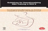 Guidelines for Operationalizing SBA Training in RCH II...Guidelines for Operationalizing SBA Training in RCH II For Programme Managers, l/c Training Institutions at State and District