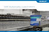 SKF Automatic Lubricators SKF Automatic Lubricators. 2 Performing manual lubrication tasks can be challenging