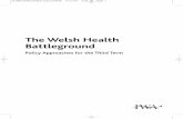 The Welsh Health Battleground - Institute of Welsh Affairs€¦ · The Welsh Health BattlegroundPolicy Approaches for the Third Term EASR Fifth, Mortality,All Causes (Data Sources: